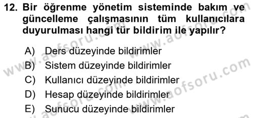 Öğrenme Yönetim Sistemleri Dersi 2023 - 2024 Yılı Yaz Okulu Sınav Soruları 12. Soru