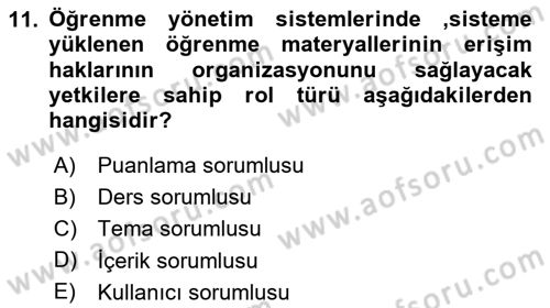 Öğrenme Yönetim Sistemleri Dersi 2024 - 2025 Yılı (Vize) Ara Sınav Soruları 11. Soru