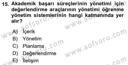 Öğrenme Yönetim Sistemleri Dersi 2024 - 2025 Yılı (Vize) Ara Sınav Soruları 15. Soru