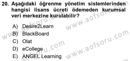 Öğrenme Yönetim Sistemleri Dersi 2024 - 2025 Yılı (Vize) Ara Sınav Soruları 20. Soru