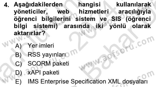Öğrenme Yönetim Sistemleri Dersi 2024 - 2025 Yılı (Vize) Ara Sınav Soruları 4. Soru
