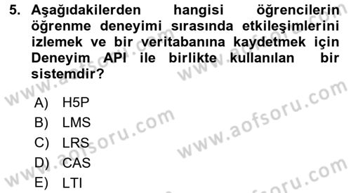 Öğrenme Yönetim Sistemleri Dersi 2024 - 2025 Yılı (Vize) Ara Sınav Soruları 5. Soru