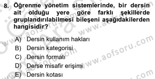Öğrenme Yönetim Sistemleri Dersi 2024 - 2025 Yılı (Vize) Ara Sınav Soruları 8. Soru