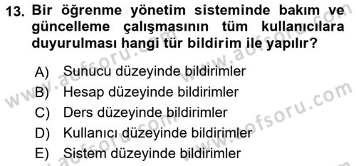 Öğrenme Yönetim Sistemleri Dersi 2024 - 2025 Yılı Yaz Okulu Sınav Soruları 13. Soru