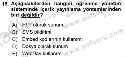 Öğrenme Yönetim Sistemleri Dersi 2024 - 2025 Yılı Yaz Okulu Sınav Soruları 15. Soru