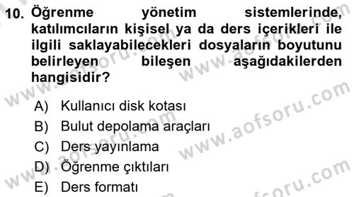 Öğrenme Yönetim Sistemleri Dersi 2025 - 2026 Yılı (Vize) Ara Sınav Soruları 10. Soru
