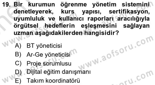 Öğrenme Yönetim Sistemleri Dersi 2025 - 2026 Yılı (Vize) Ara Sınav Soruları 19. Soru