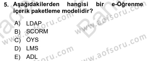 Öğrenme Yönetim Sistemleri Dersi 2025 - 2026 Yılı (Vize) Ara Sınav Soruları 5. Soru