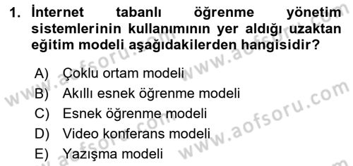 Öğrenme Yönetim Sistemleri Dersi 2025 - 2026 Yılı (Final) Dönem Sonu Sınav Soruları 1. Soru