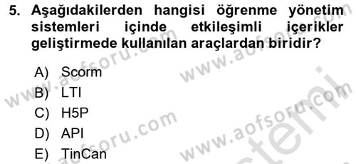 Öğrenme Yönetim Sistemleri Dersi 2025 - 2026 Yılı (Final) Dönem Sonu Sınav Soruları 5. Soru