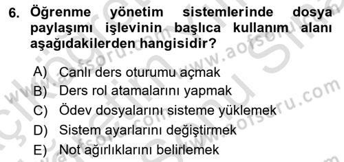Öğrenme Yönetim Sistemleri Dersi 2025 - 2026 Yılı (Final) Dönem Sonu Sınav Soruları 6. Soru