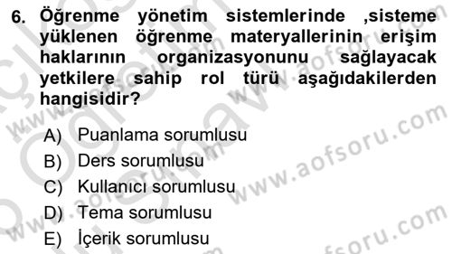 Öğrenme Yönetim Sistemleri Dersi 2025 - 2026 Yılı Yaz Okulu Sınav Soruları 6. Soru