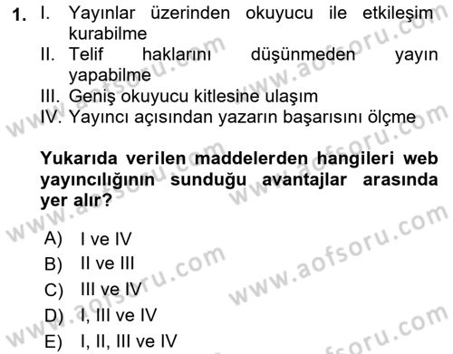 Web Yayıncılığı Dersi 2023 - 2024 Yılı (Final) Dönem Sonu Sınav Soruları 1. Soru