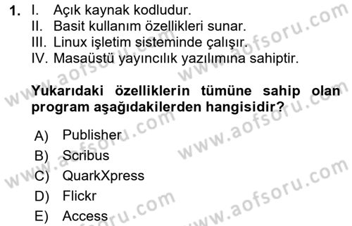 Web Yayıncılığı Araçları Dersi 2018 - 2019 Yılı (Final) Dönem Sonu Sınav Soruları 1. Soru
