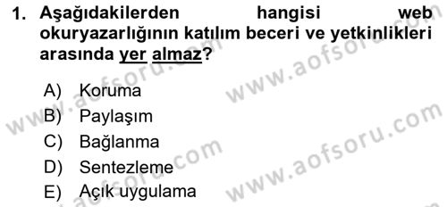 Web Okuryazarlığı Dersi 2017 - 2018 Yılı 3 Ders Sınav Soruları 1. Soru