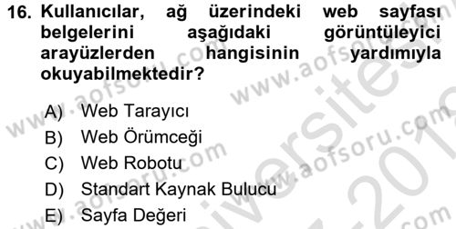 Web Okuryazarlığı Dersi 2017 - 2018 Yılı (Vize) Ara Sınav Soruları 16. Soru