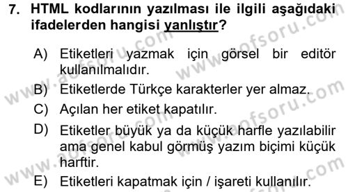 Web Okuryazarlığı Dersi 2017 - 2018 Yılı (Vize) Ara Sınav Soruları 7. Soru