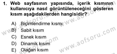 Web Okuryazarlığı Dersi 2018 - 2019 Yılı 3 Ders Sınav Soruları 1. Soru