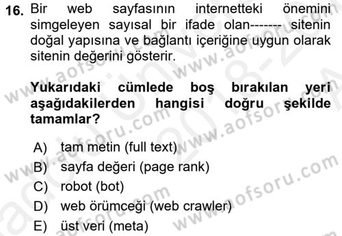 Web Okuryazarlığı Dersi 2018 - 2019 Yılı (Vize) Ara Sınav Soruları 16. Soru