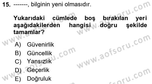Web Okuryazarlığı Dersi 2018 - 2019 Yılı Yaz Okulu Sınav Soruları 15. Soru