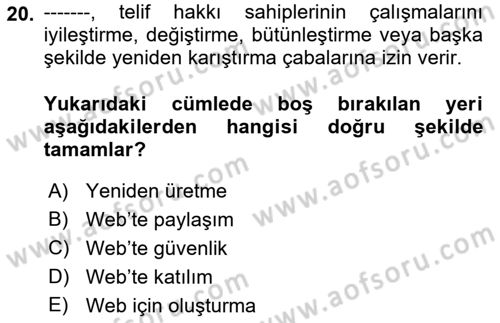 Web Okuryazarlığı Dersi Ara Sınavı Deneme Sınav Soruları 20. Soru