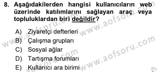 Web Okuryazarlığı Dersi Ara Sınavı Deneme Sınav Soruları 8. Soru