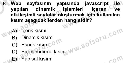 Web Okuryazarlığı Dersi 2021 - 2022 Yılı Yaz Okulu Sınav Soruları 6. Soru