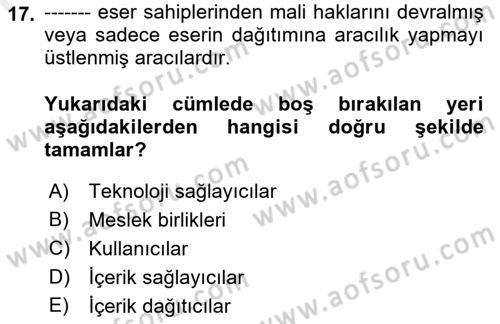 Web’de Telif Hakları ve Etik Dersi 2017 - 2018 Yılı 3 Ders Sınav Soruları 17. Soru