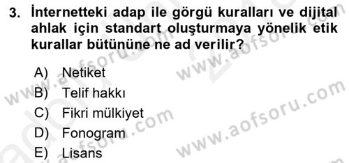 Web’de Telif Hakları ve Etik Dersi 2017 - 2018 Yılı 3 Ders Sınav Soruları 3. Soru