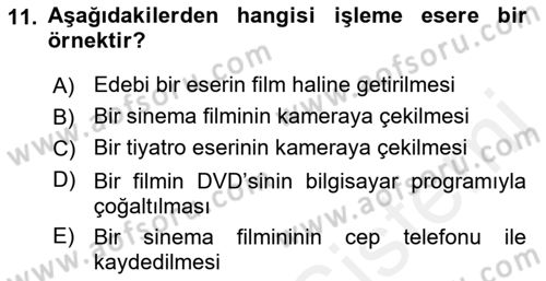 Web’de Telif Hakları ve Etik Dersi 2017 - 2018 Yılı (Vize) Ara Sınav Soruları 11. Soru