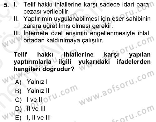 Web’de Telif Hakları ve Etik Dersi 2017 - 2018 Yılı (Vize) Ara Sınav Soruları 5. Soru