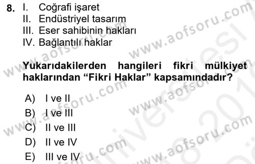 Web’de Telif Hakları ve Etik Dersi 2018 - 2019 Yılı (Vize) Ara Sınav Soruları 8. Soru