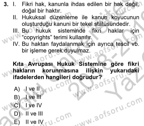 Web’de Telif Hakları ve Etik Dersi 2018 - 2019 Yılı Yaz Okulu Sınav Soruları 3. Soru