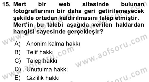 Web’de Telif Hakları ve Etik Dersi 2020 - 2021 Yılı Yaz Okulu Sınav Soruları 15. Soru