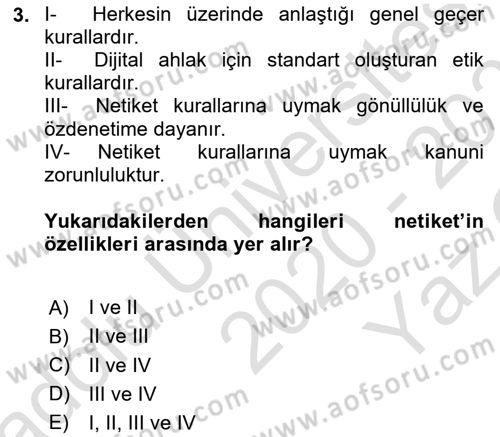 Web’de Telif Hakları ve Etik Dersi 2020 - 2021 Yılı Yaz Okulu Sınav Soruları 3. Soru