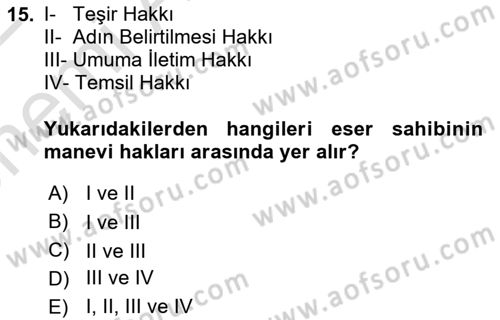 Web’de Telif Hakları ve Etik Dersi 2021 - 2022 Yılı (Vize) Ara Sınav Soruları 15. Soru