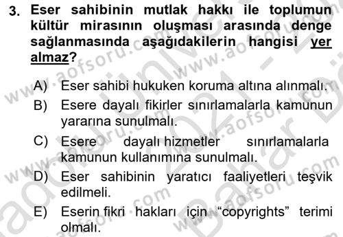 Web’de Telif Hakları ve Etik Dersi 2021 - 2022 Yılı (Vize) Ara Sınav Soruları 3. Soru