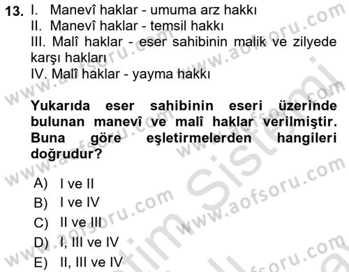 Web’de Telif Hakları ve Etik Dersi 2021 - 2022 Yılı (Final) Dönem Sonu Sınav Soruları 13. Soru