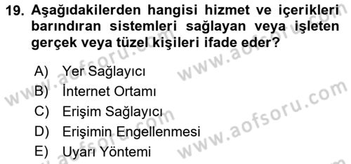 Web’de Telif Hakları ve Etik Dersi 2022 - 2023 Yılı Yaz Okulu Sınav Soruları 19. Soru