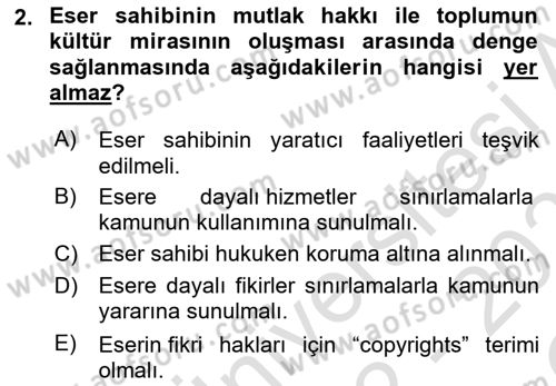 Web’de Telif Hakları ve Etik Dersi 2022 - 2023 Yılı Yaz Okulu Sınav Soruları 2. Soru