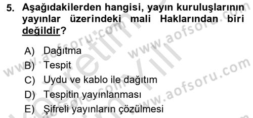 Web’de Telif Hakları ve Etik Dersi 2022 - 2023 Yılı Yaz Okulu Sınav Soruları 5. Soru