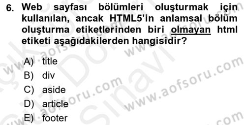 Web Tabanlı Kodlama Dersi 2017 - 2018 Yılı (Final) Dönem Sonu Sınav Soruları 6. Soru