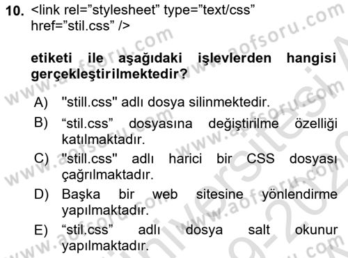 Web Tabanlı Kodlama Dersi 2019 - 2020 Yılı (Vize) Ara Sınav Soruları 10. Soru