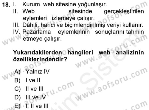 Web Tasarımı Satış ve Pazarlama Dersi 2017 - 2018 Yılı (Vize) Ara Sınav Soruları 18. Soru