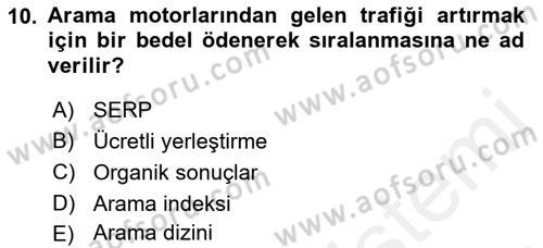 Web Tasarımı Satış ve Pazarlama Dersi 2017 - 2018 Yılı (Final) Dönem Sonu Sınav Soruları 10. Soru