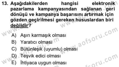 Web Tasarımı Satış ve Pazarlama Dersi 2017 - 2018 Yılı (Final) Dönem Sonu Sınav Soruları 13. Soru