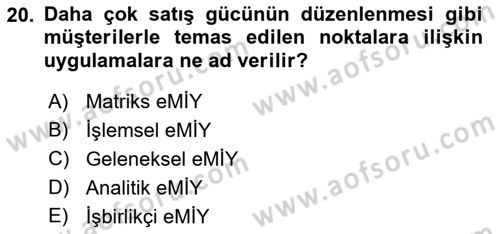 Web Tasarımı Satış ve Pazarlama Dersi 2018 - 2019 Yılı (Vize) Ara Sınav Soruları 20. Soru