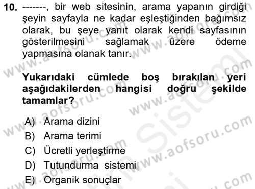 Web Tasarımı Satış ve Pazarlama Dersi 2018 - 2019 Yılı (Final) Dönem Sonu Sınav Soruları 10. Soru