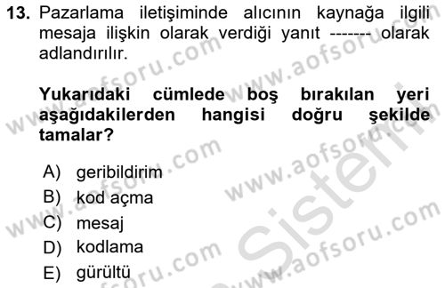 Web Tasarımı Satış ve Pazarlama Dersi 2020 - 2021 Yılı Yaz Okulu Sınav Soruları 13. Soru