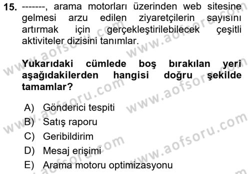 Web Tasarımı Satış ve Pazarlama Dersi 2020 - 2021 Yılı Yaz Okulu Sınav Soruları 15. Soru
